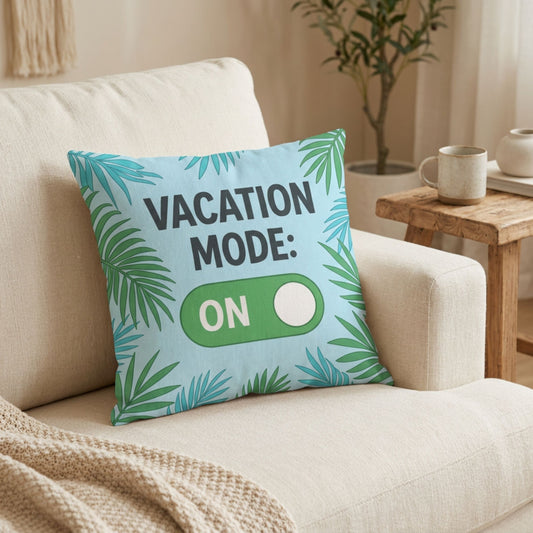 Kussen met tekst Vacation Mode: On van PillowBuddies