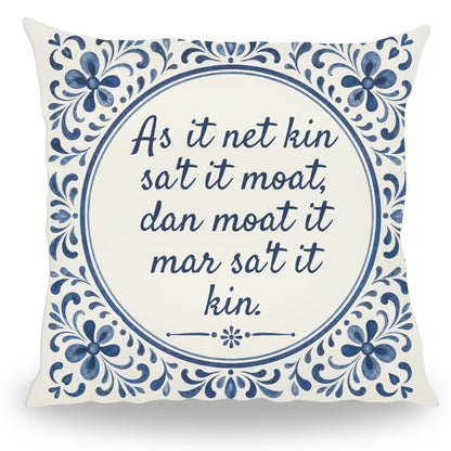 Fries kussen met tekst As it net kin sa't it moat Delfts blauw tegeltje van PillowBuddies